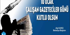 10 OCAK ÇALIŞAN GAZETECİLER GÜNÜ KUTLU OLSUN