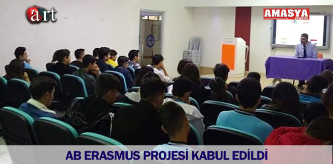 AB ERASMUS PROJESİ KABUL EDİLDİ