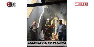 AMASYA’DA EV YANGINI