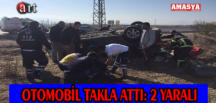 OTOMOBİL TAKLA ATTI: 2 YARALI