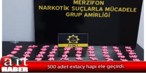 500 adet extacy hapı ele geçirdi